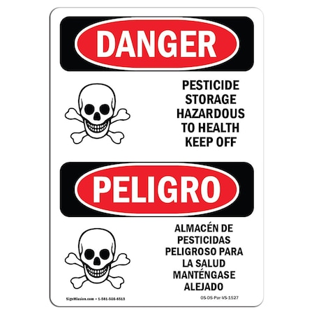 Signmission Safety Sign, OSHA Danger, 7" Height, Pesticide Storage Hazardous Bilingual Spanish OS-DS-D-57-VS-1527